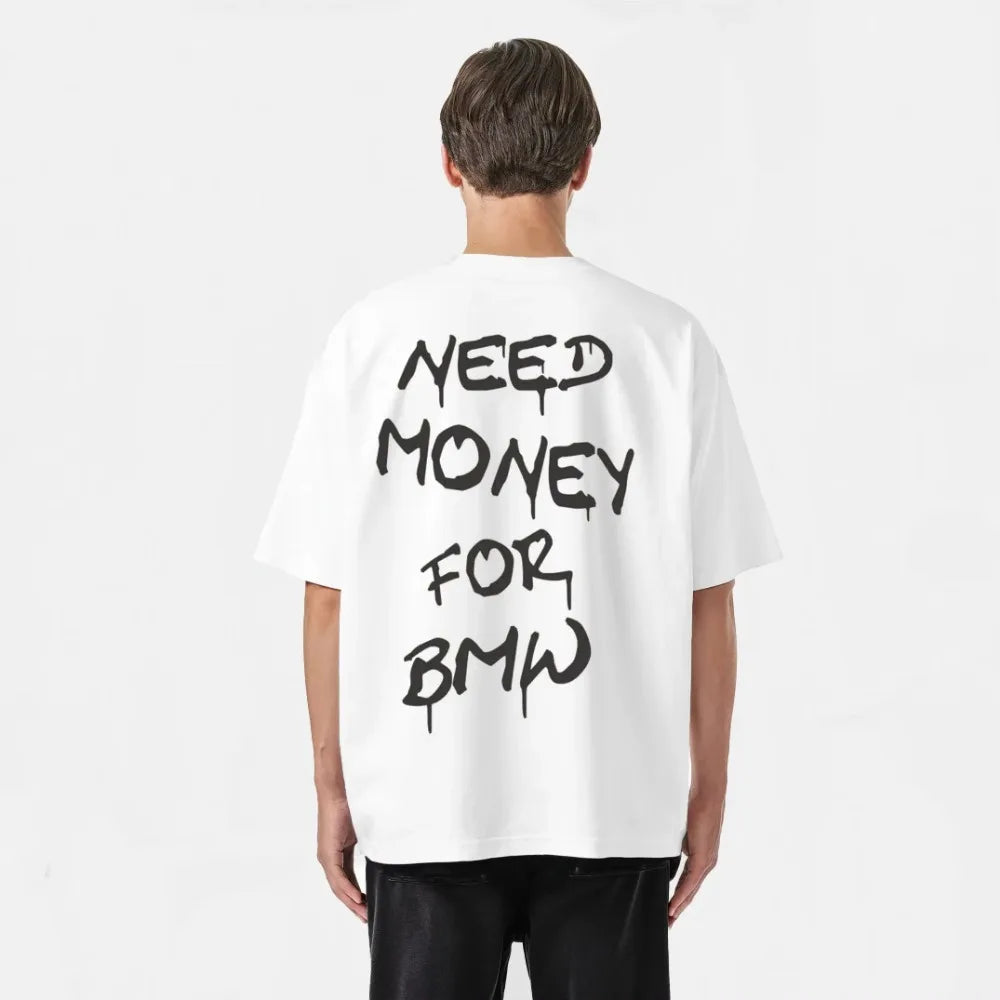 BRUNO "Need Money" T-Shirt